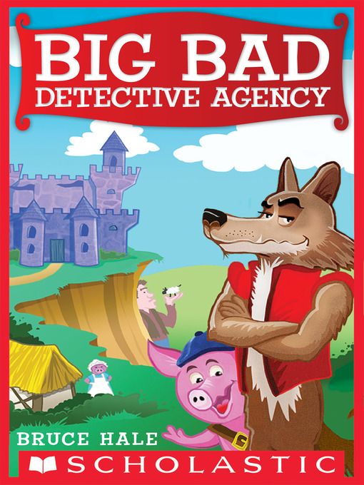 Title details for Big Bad Detective Agency by Bruce Hale - Available